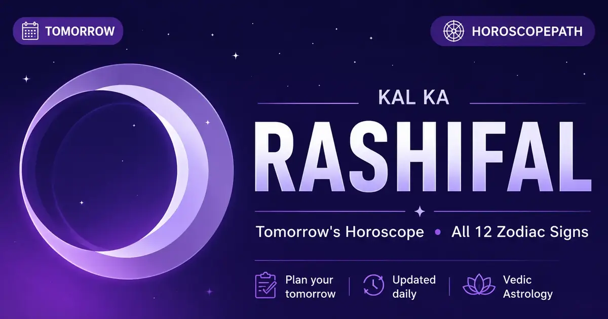 Kal Ka Rashifal – June 30, 2026 | Tomorrow's Horoscope All 12 Signs